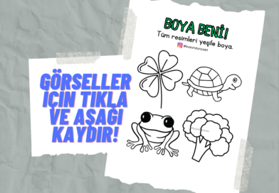 YEŞİL- BOYA BENİ – OKUL ÖNCESİ BOYAMA