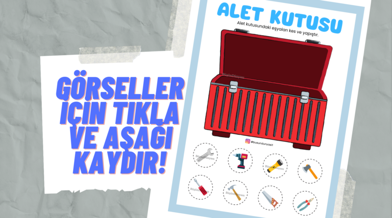 ALET KUTUSU – KES YAPIŞTIR OKUL ÖNCESİ