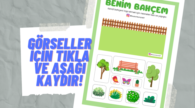 BENİM BAHÇEM – KES YAPIŞTIR OKUL ÖNCESİ